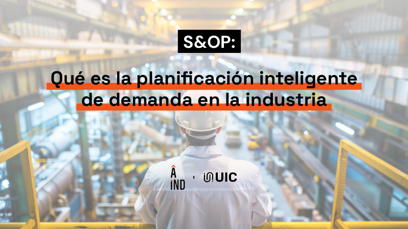 S&OP planificación demanda: qué es y cómo mejora la gestión industrial