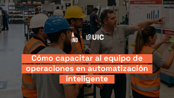 Capacitación en automatización industrial: cómo formar equipos de operaciones